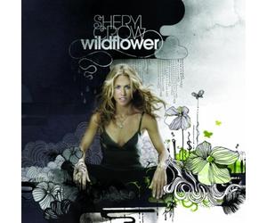 Wildflower by Sheryl Crow (2005-09-25)