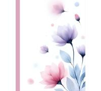 Wildflower Dreams: A Colorful Notebook for Creative Spirits: Unlined Journal with Margins - 120 Pages of Artistic Freedom for Writing, Drawing & Expression