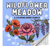 Wildflower Meadow: A Calming Colouring Word Search for Mindfulness and Stress Relief