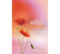 Wildflower: Teen Girl's Devotional and Prayer Journal