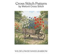 WILDFLOWER WHEELBARROW: A beautiful cross stitch pattern for your next project!