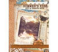 WildFlower Whiskers: Summer's Kiss: A Cut and Create Book