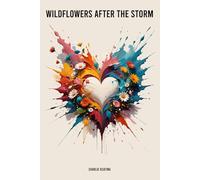 Wildflowers After the Storm