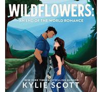 Wildflowers: An End of the World Romance