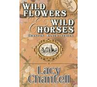 Wildflowers & Wild Horses: A Cowboy Rodeo Romance