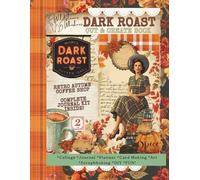 WildFlowerWhispers: Dark Roast: Cut & Create Book