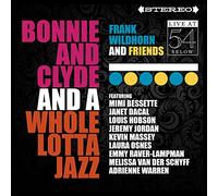 Frank Wildhorn Bonnie & Clyde & A Whole Lotta Jazz: Live at 54 Below (CD)