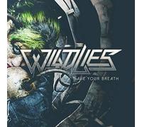 Wildlies - Save Your Breath