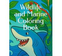 Wildlife and Marine Coloring Book