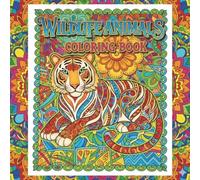 Wildlife Animals: A 50-Page Coloring book of Animals for Adults and Teens to Explore.