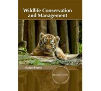 Wildlife Conservation and Management (Copertina rigida)