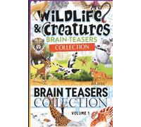 Wildlife & Creatures Brain Teasers Collection: Vol. 1