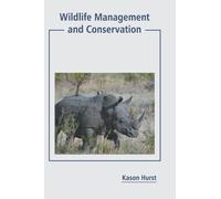 Wildlife Management and Conservation (Copertina rigida)