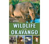 Duncan Butchart Wildlife of the Okavango (Tascabile)