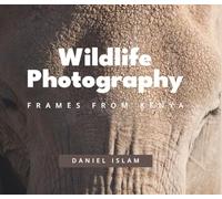 Wildlife Photography: FRAMES FROM KENYA