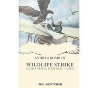 Wildlife strike. Guida per il pilota di linea