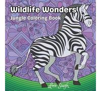 Wildlife Wonders: Jungle Coloring Book