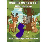 Wildlife Wonders of New Jersey: A Kids Coloring Book Adventure
