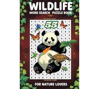 wildlife word search puzzle book: 55 Fun Animal Puzzles for Kids, Adults, and Nature Lovers - Explore Creatures from Land, Sea, and Sky