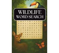 Wildlife Word Search Puzzle Book: 55 Fun Themed Puzzles with Educational Facts about Wildlife, Animals and Habitats | 6x9 inches, 112 pages | Perfect ... Gifts for Vacations, Holidays and Free Times!