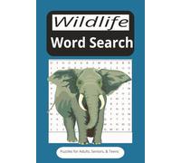 Wildlife Word Search Puzzle Book: Word Search with Easy to Read Print about Wildlife, Animals, Creatures and More / 6 x 9 inches, 110 pages / 50+ Puzzles... Gift, Vacation, and Free Time