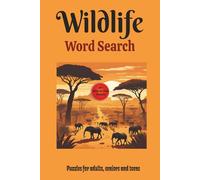 Wildlife Word Search Puzzle Book: Word Searches with Easy-to-Read print about wildlife, natural world, wild animals and more | 6 x 9 inches, 110 Pages ... - Gift for Vacation, Holiday and Leisure