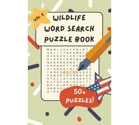 Wildlife Wordsearch Puzzle Book: Cozy & Fun Word Search Collection for Vocabulary Practice, Relaxation and Stress Relief with over 50 Puzzles, American Edition