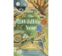 Sally Coulthard The Wildlife Year (Copertina rigida)