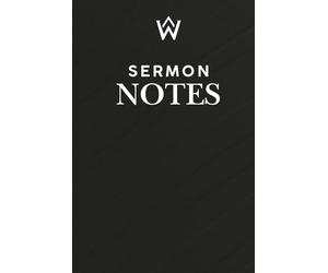 Wildly Written Sermon Notes: A Journal to Capture Truth, Growth & God’s Direction