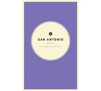Wildsam Field Guides San Antonio [Lingua Inglese]