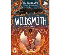 Wildsmith: City of Secrets (The Wildsmith #2)