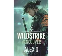 Wildstrike of Vancouver: Novela MM: 1
