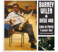 Wilen, Barney & Diese 440 - Live In Paris 8 Janvier 1983