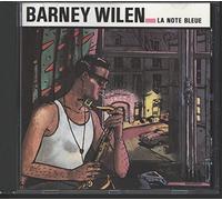 Wilen Barney - La Note Bleue