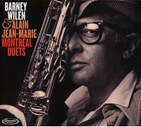 Wilen Barney - Montreal Duets (Digipack)