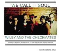 Wiley And The Checkmates - We Call It Soul