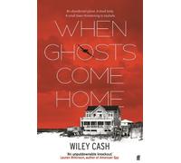 Wiley Cash When Ghosts Come Home (Copertina rigida)