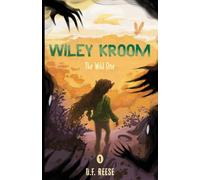 Wiley Kroom: The Wild One: 1