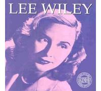Wiley, Lee - Legendary Song Styli