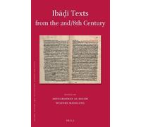 Wilferd Madelung Ibāḍī Texts from the 2nd/8th Century (Copertina rigida)