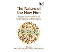Wilfred Dolfsma The Nature of the New Firm (Copertina rigida)