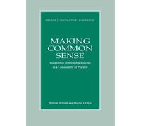 Wilfred H Drath Charles J Palus Making Common Sense (Tascabile)