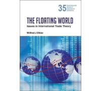 Wilfred J Ethie Floating World, The: Issues In International (Copertina rigida)