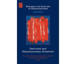 Wilfred J. Zerbe Emotions and Organizational Dynamism (Copertina rigida)