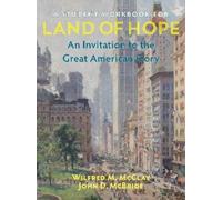Wilfred M. McClay John McBride A Student Workbook for Land of Hope (Tascabile)