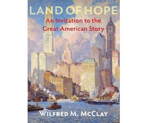 Wilfred M. McClay Land of Hope (Tascabile)