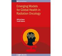 Wilfred Ngwa Tw Emerging Models for Global Health in Radiatio (Copertina rigida)