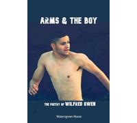 Wilfred Owen Arms & the Boy (Tascabile)