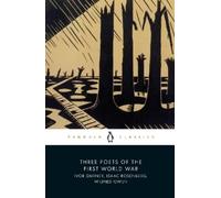 Wilfred Owen Ivor Gurney Isaac Rosen Three Poets of the First World (Tascabile)