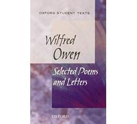 Helen Cross Oxford Student Texts: Wilfred Owen: Selected Poems (Tascabile)
